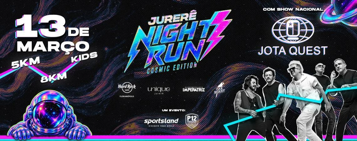 Arte oficial da Jurerê Night Run Cosmic Edition 2027: 13 de março, 5 km, 8 km, Kids e show nacional do Jota Quest